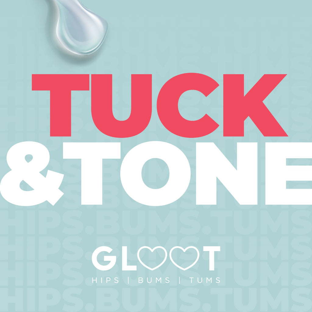 NEW Product Release - Gloot Tuck & Tone Fat Burning Gel – Glootnu.com